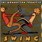 Swing - CD Audio di Manhattan Transfer