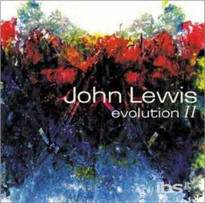 Evolution II - CD Audio di John Lewis