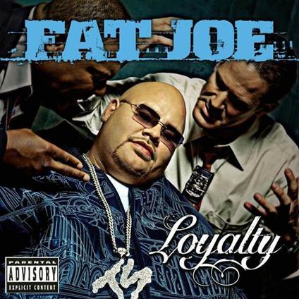 Loyalty - CD Audio di Fat Joe