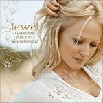 Goodbye Alice in Wonderland - CD Audio di Jewel