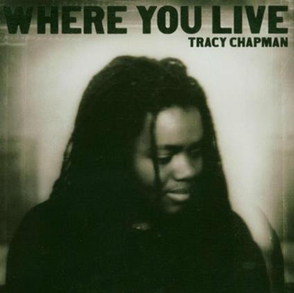 Where you Live - CD Audio di Tracy Chapman