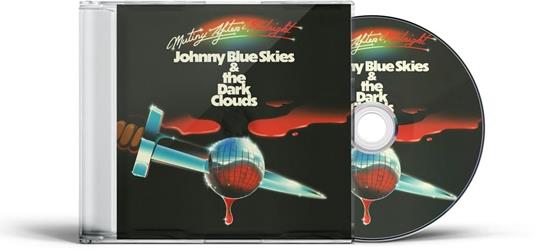 Mutiny After Midnight - CD Audio di Johnny Blue Skies,Dark Clouds