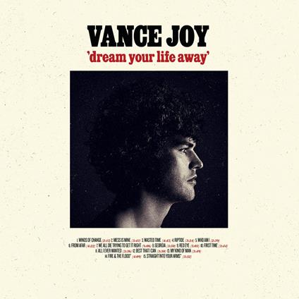 Dream Your Life Away - Vinile LP di Vance Joy
