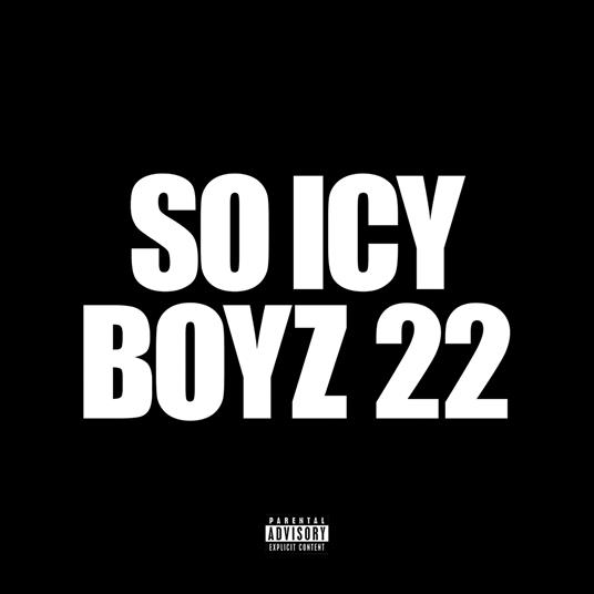 So Icy Boyz 22 - CD Audio di Gucci Mane