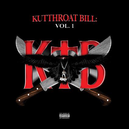 Kutthroat Bill. Vol.1 - CD Audio di Kodak Black