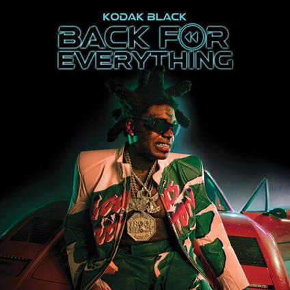 Back For Everything - CD Audio di Kodak Black