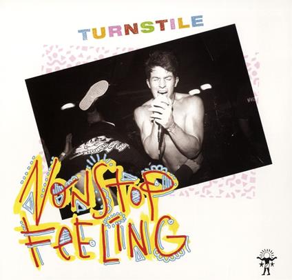 Nonstop Feeling - Vinile LP di Turnstile