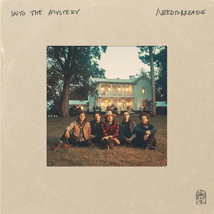 Into The Mystery - CD Audio di Needtobreathe