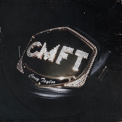 CMFT - Vinile LP di Corey Taylor