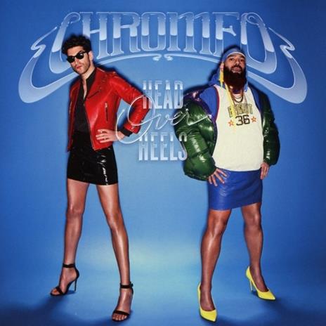 Head Over Heels - CD Audio di Chromeo