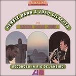 Herbie Mann & Joao Gilberto (with Antonio Carlos Jobim)