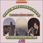 Herbie Mann & Joao Gilberto (with Antonio Carlos Jobim) - CD Audio di Herbie Mann,Joao Gilberto