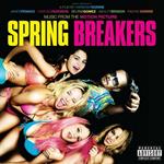 Spring Breakers (Colonna sonora)