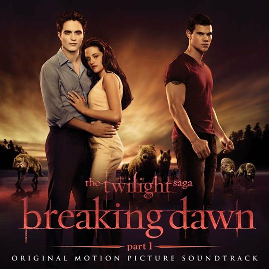 The Twilight Saga. Breaking Dawn Part 1 (Colonna sonora) - CD Audio