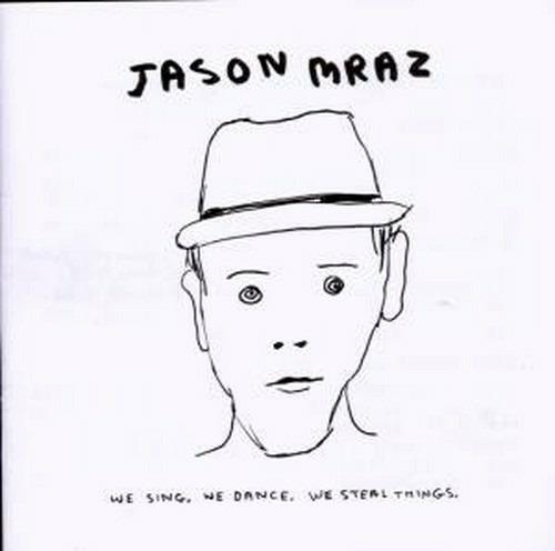 We Sing. We Dance. We Steal Things - CD Audio di Jason Mraz