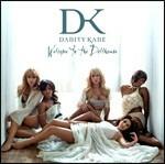 Welcome to the Dollhouse - CD Audio di Danity Kane