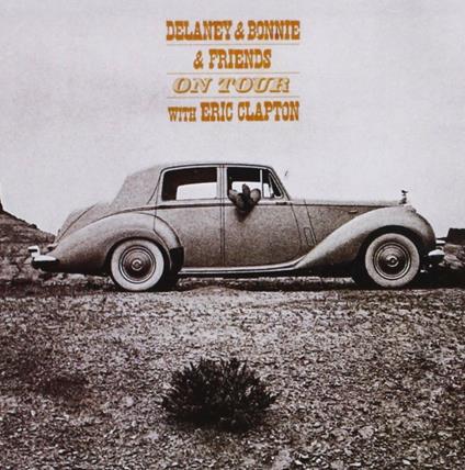 On Tour with Eric Clapton - CD Audio di Delaney and Bonnie