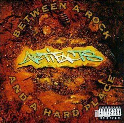 Between A Rock & A Hard Place - CD Audio di Artifacts