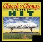 Greatest Hit - CD Audio di Cheech & Chong