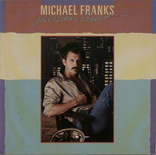 Passionfruit - Vinile LP di Michael Franks