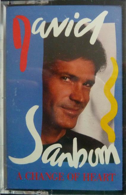 A change of heart (Musicassetta) - Musicassetta di David Sanborn