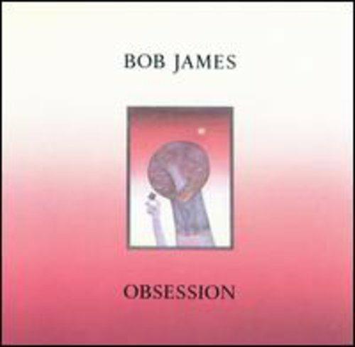 Obsession - CD Audio di Bob James