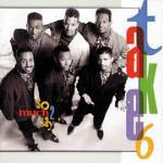So Much 2 Say - CD Audio di Take 6