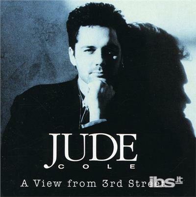 View From 3rd Street - CD Audio di Jude Cole