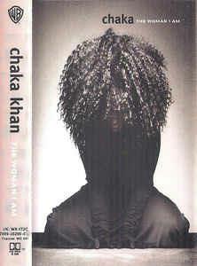 The Woman I Am (Musicassetta) - Musicassetta di Chaka Khan