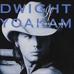 If There Was a Way - CD Audio di Dwight Yoakam