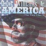 America (The Way i See It) - CD Audio di Hank Williams Jr.