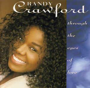 Through The Eyes Of Love - Vinile LP di Randy Crawford