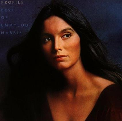 Profile. Best of Emmylou Harris - CD Audio di Emmylou Harris