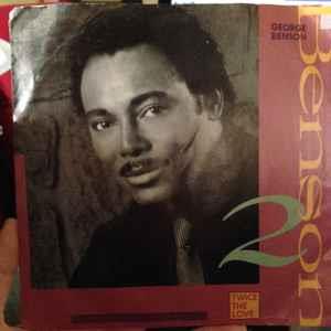 Twice The Love - Vinile 7'' di George Benson