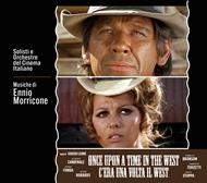 C'era Una Volta Il West - Once Upon A Time In The West (Colonna sonora)