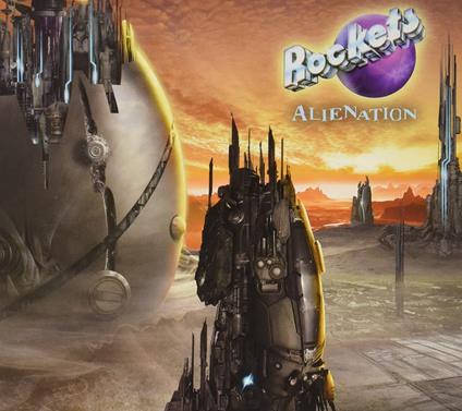 Alienation - CD Audio di Rockets