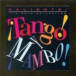 Caliente: Tango y Mambo