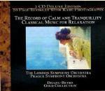The Records of Calm and Tranquillity - CD Audio di London Symphony Orchestra
