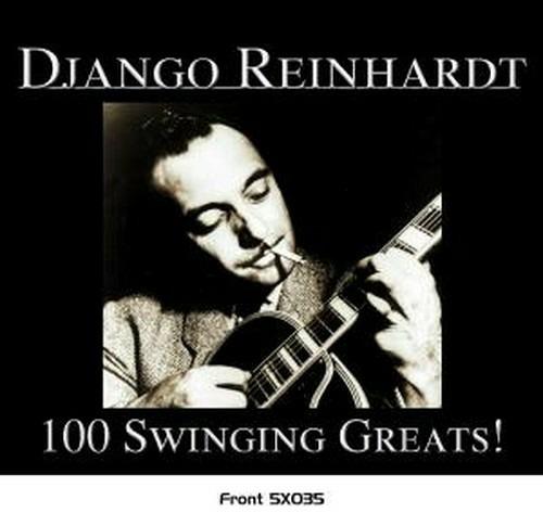 100 Swinging Greats - CD Audio di Django Reinhardt