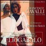 Eliogabalo - CD Audio di Francesco Cavalli