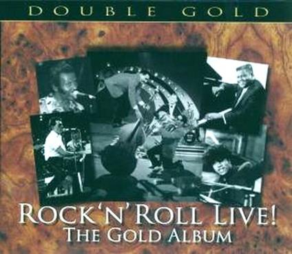 Rock'n' Roll Live! The Gold Album - CD Audio