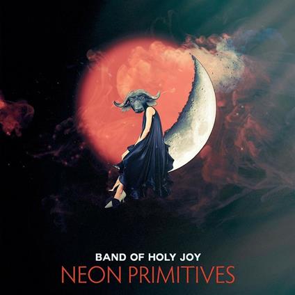 Neon Primitives - Vinile LP di Band of Holy Joy