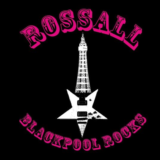 Blackpool Rocks - CD Audio di Rossall
