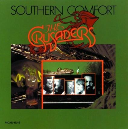 Southern Comfort - CD Audio di Crusaders