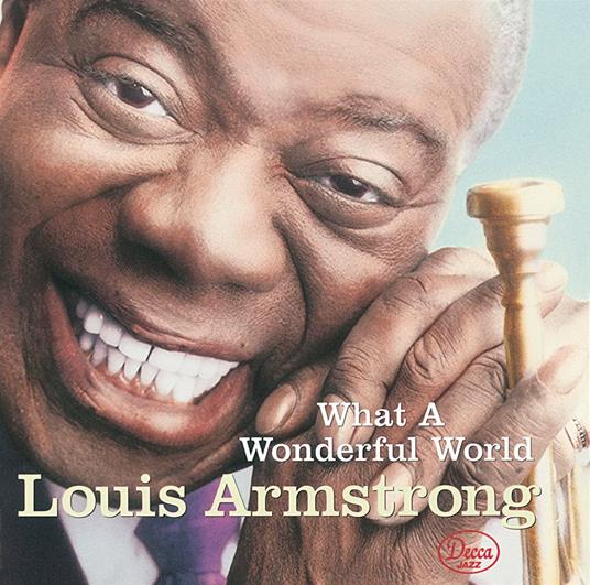 What a Wonderful World - CD Audio di Louis Armstrong