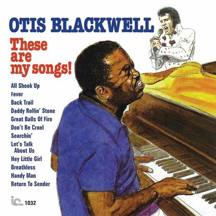 These Are My Songs! - CD Audio di Otis Blackwell