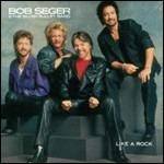 Like a Rock - CD Audio di Bob Seger