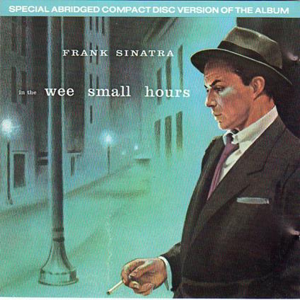 In the Wee Small Hours - CD Audio di Frank Sinatra