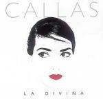 La Divina - CD Audio di Maria Callas