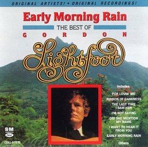 Early Morning Rain - CD Audio di Gordon Lightfoot